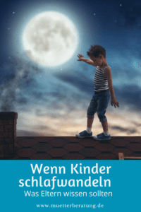 Wenn Kinder schlafwandeln: Ursachen & Tipps