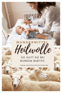 Heilwolle: Schnelle Hilfe bei wundem Baby Po